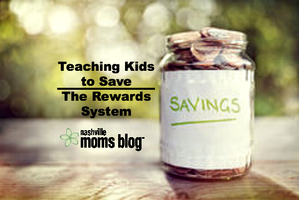 Teaching Kids to Save The Rewards System NMB