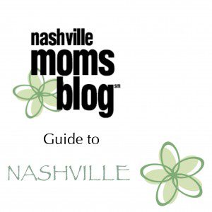 Guide to Nashville_NashMomsBlog