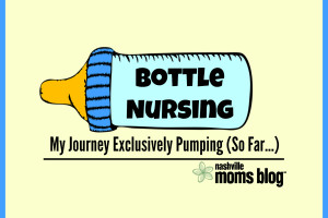 Bottle Nursing NashvilleMomsBlog
