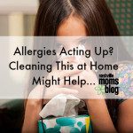 Allergies Acting Up? Cleaning This at Home Might Help… {Sponsored Giveaway}