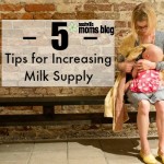 Five Tips for Increasing Milk Supply