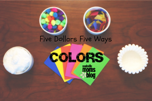 Five Dollars Five Ways Colors NashvilleMomsBlog