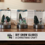 DIY Snow Globes — A Christmas Craft