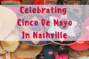 A Nashville Cinco De Mayo Celebration