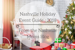 Nashville Holiday Event Guide!
