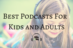 Best Podcasts_ Kids and Adults